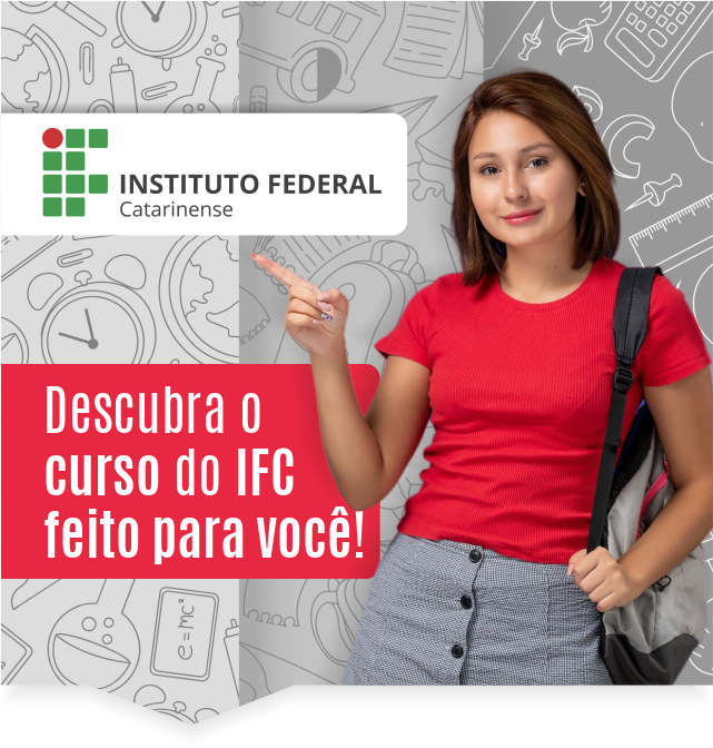 Descubra o curso do IFC feito para você!